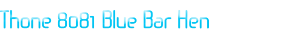 Thone 8081 Blue Bar Hen