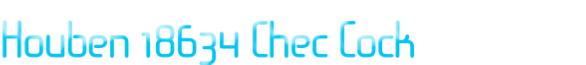 Houben 18634 Chec Cock