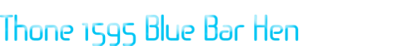 Thone 1595 Blue Bar Hen