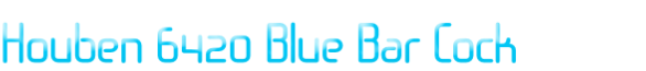 Houben 6420 Blue Bar Cock